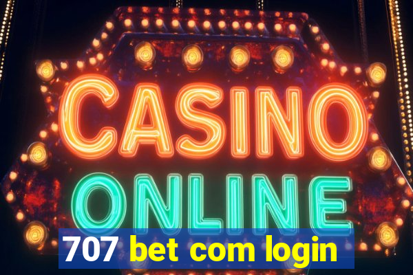 707 bet com login